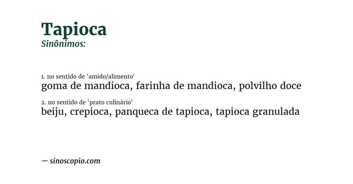 Sinônimo de tapioca