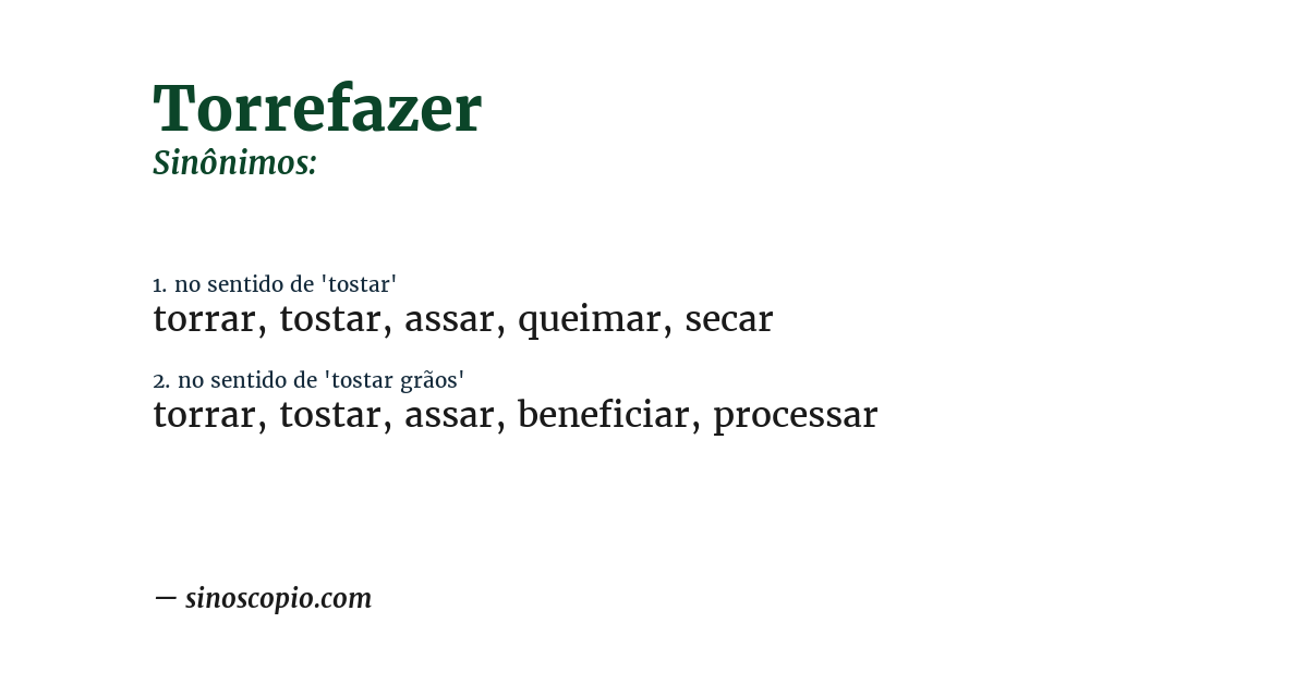 Sinônimo de torrefazer