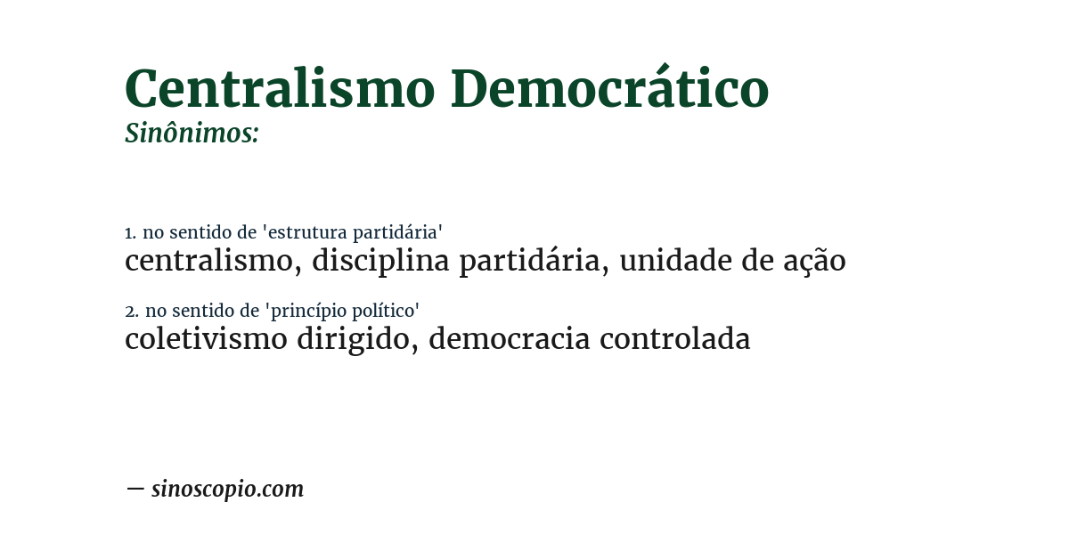 Sinônimo de centralismo democrático