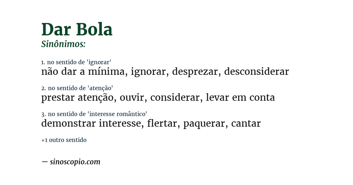 Sinônimo de dar bola