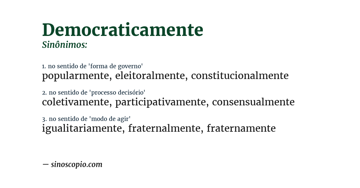 Sinônimo de democraticamente