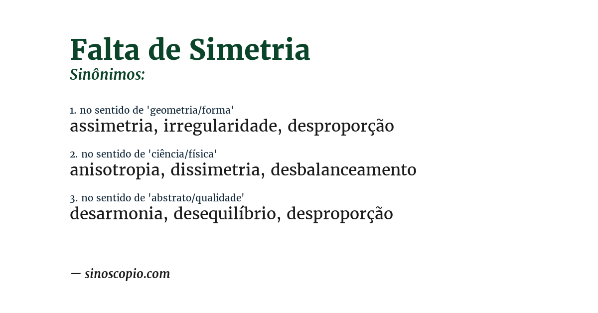 Sinônimo de falta de simetria