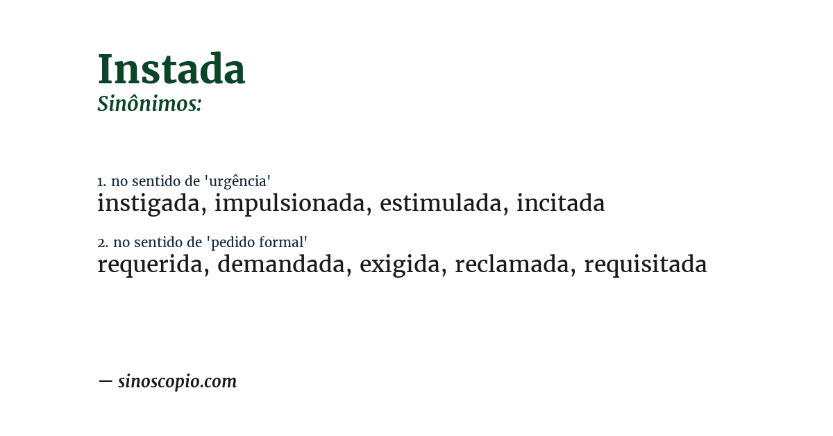 Sinônimo de instada