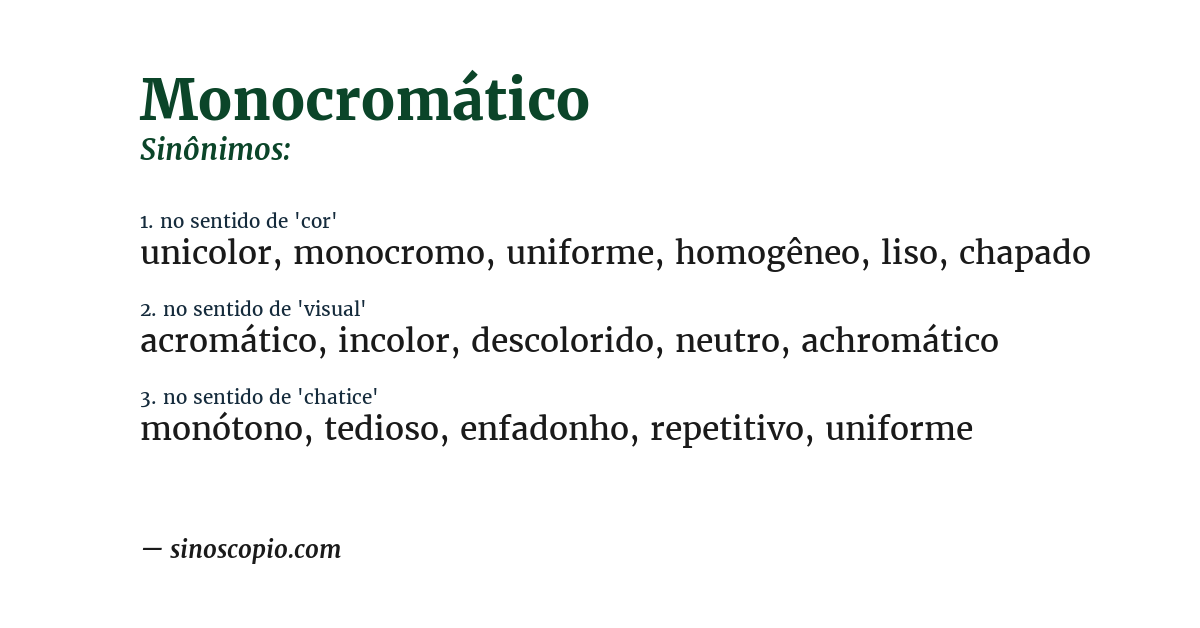 Sinônimo de monocromático