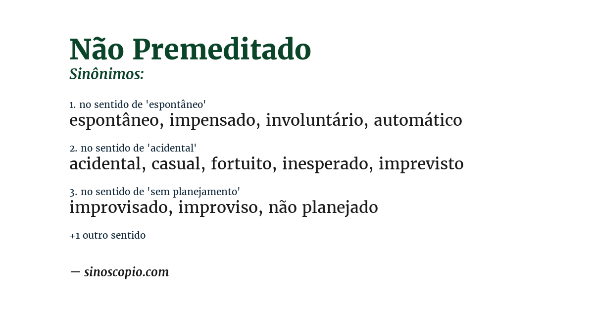 Sinônimo de não premeditado