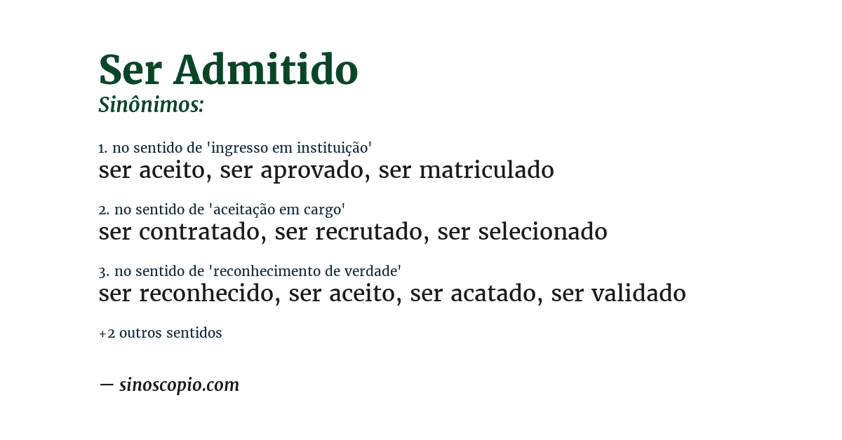 Sinônimo de ser admitido