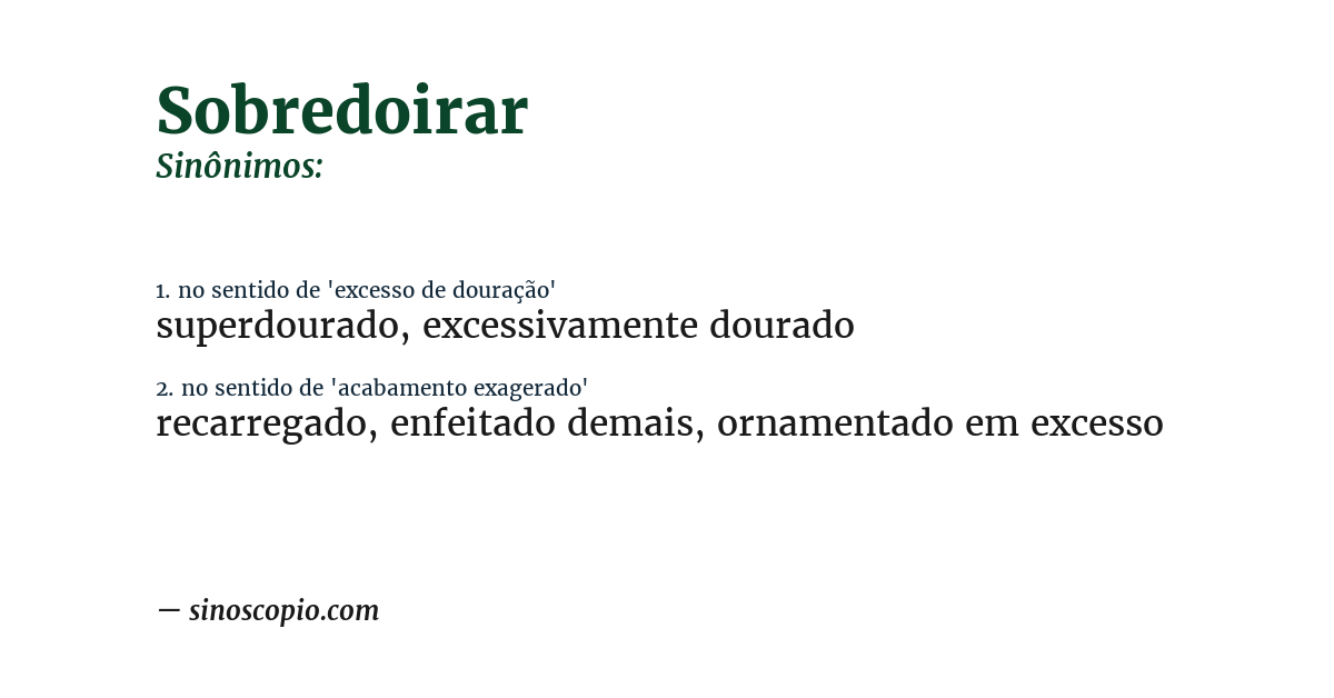 Sinônimo de sobredoirar