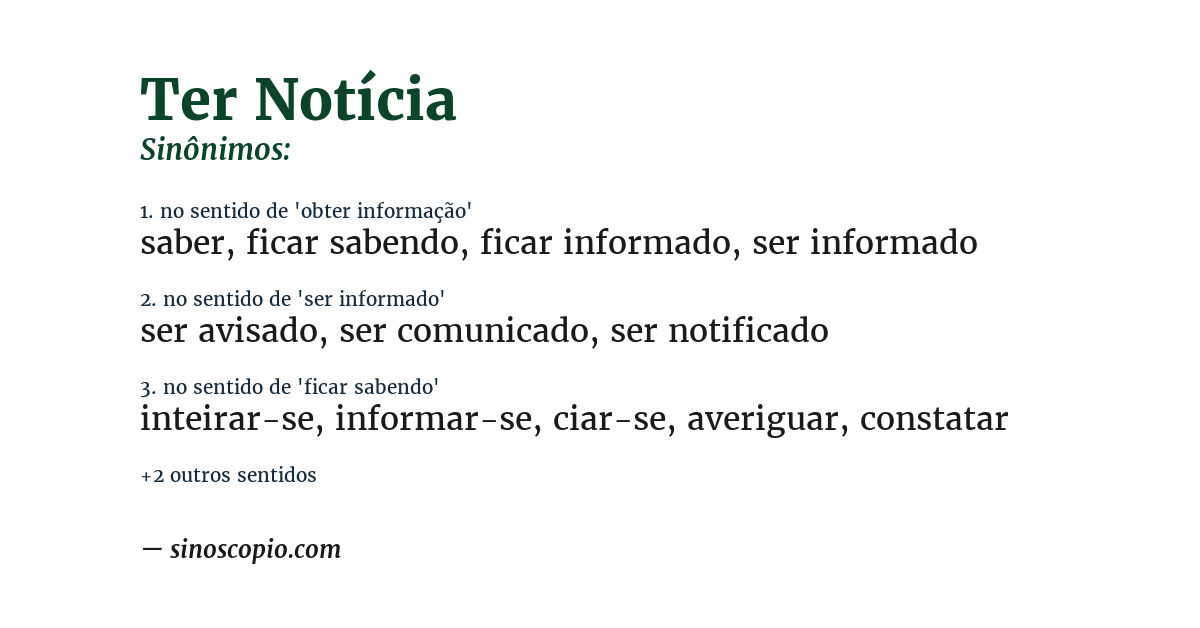 Sinônimo de ter notícia