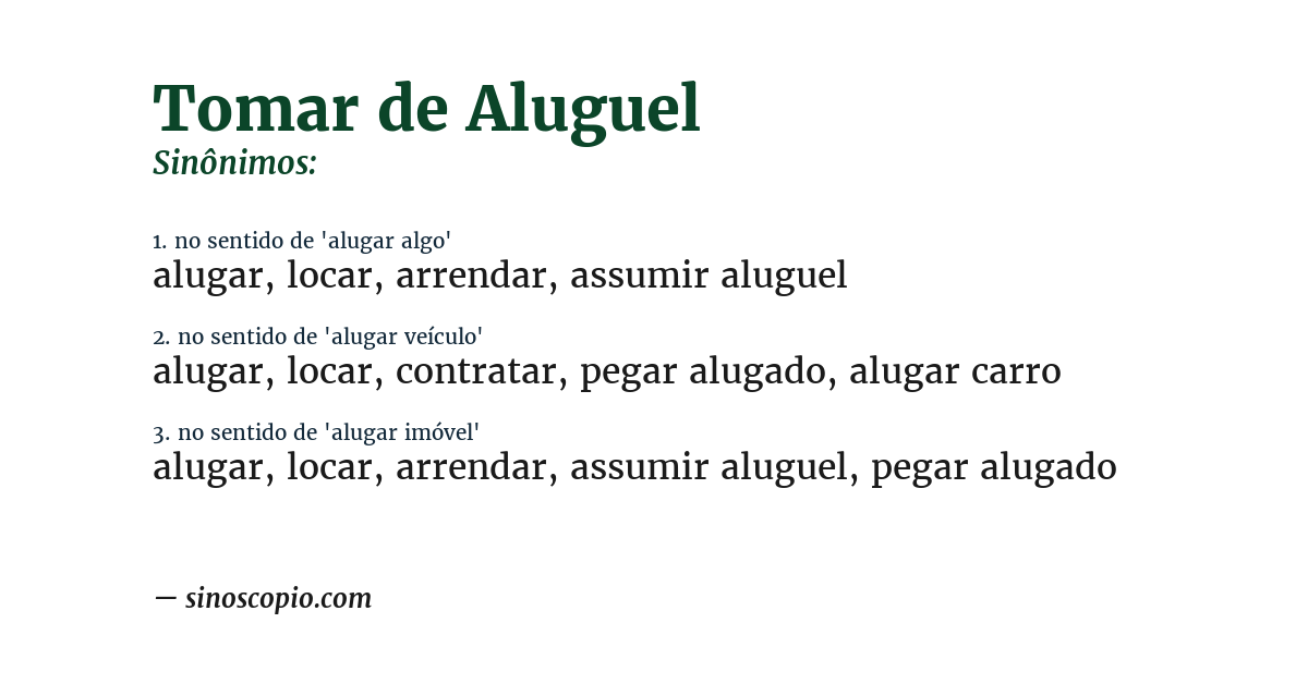 Sinônimo de tomar de aluguel