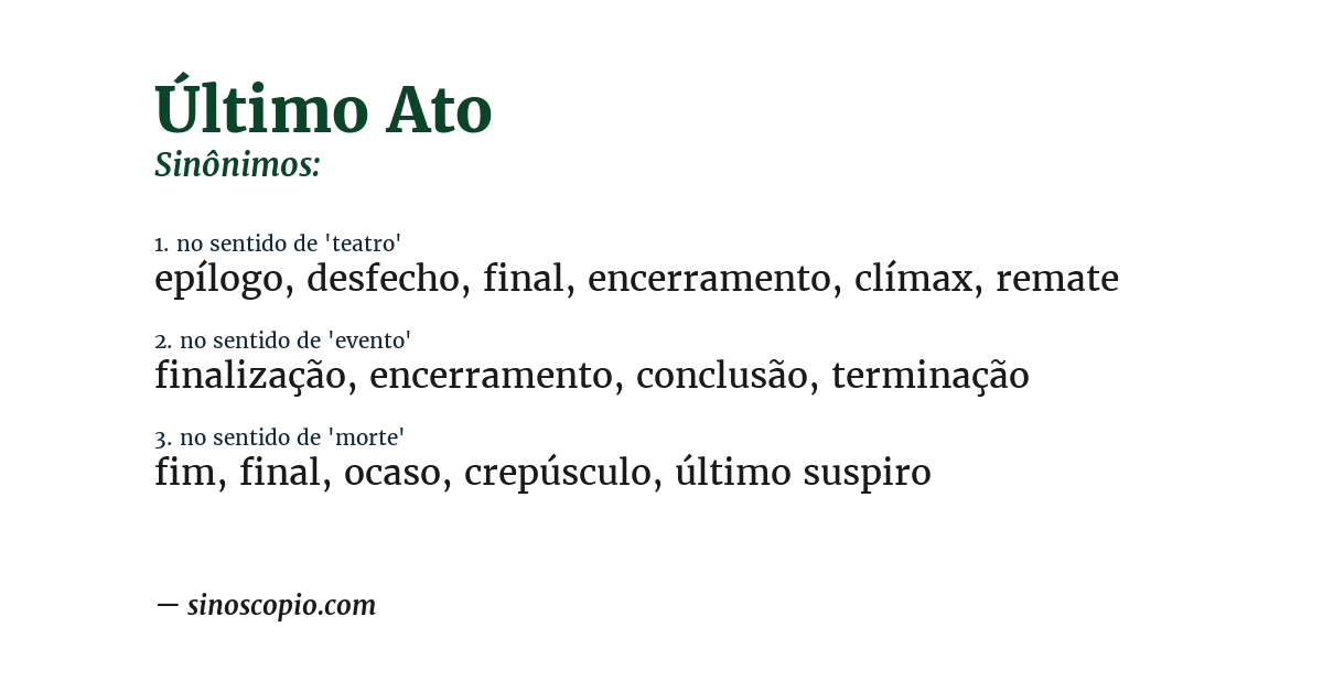 Sinônimo de último ato