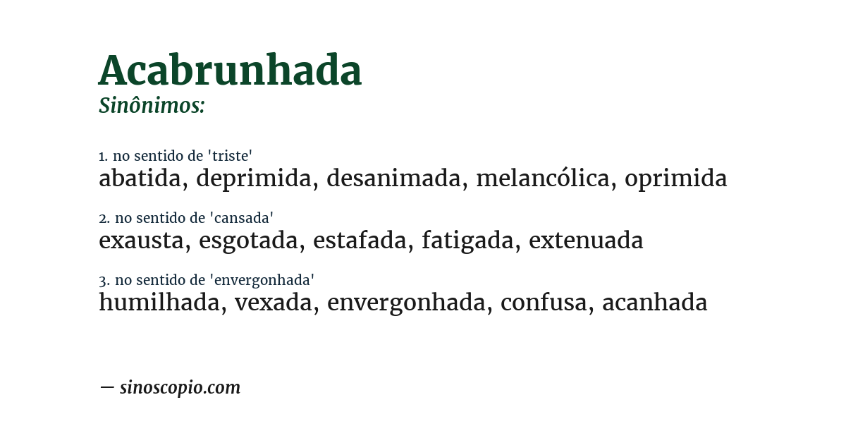 Sinônimo de acabrunhada