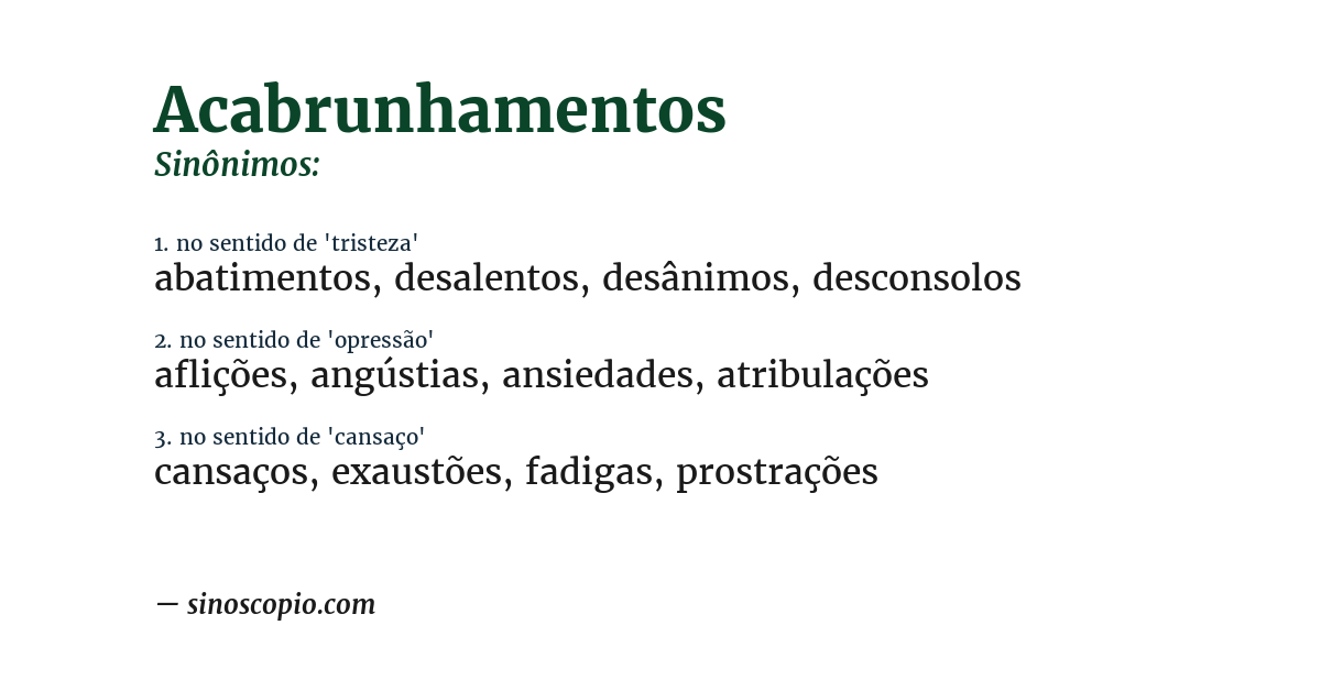 Sinônimo de acabrunhamentos