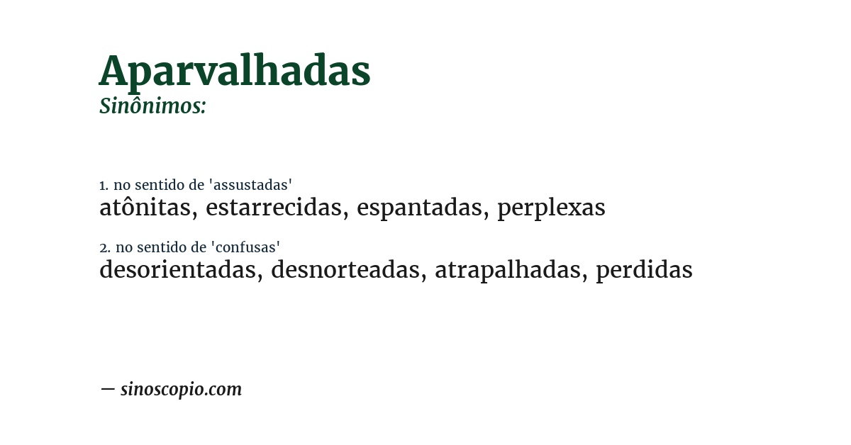 Sinônimo de aparvalhadas