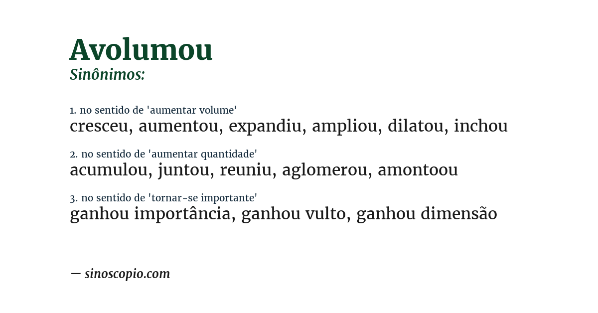 Sinônimo de avolumou