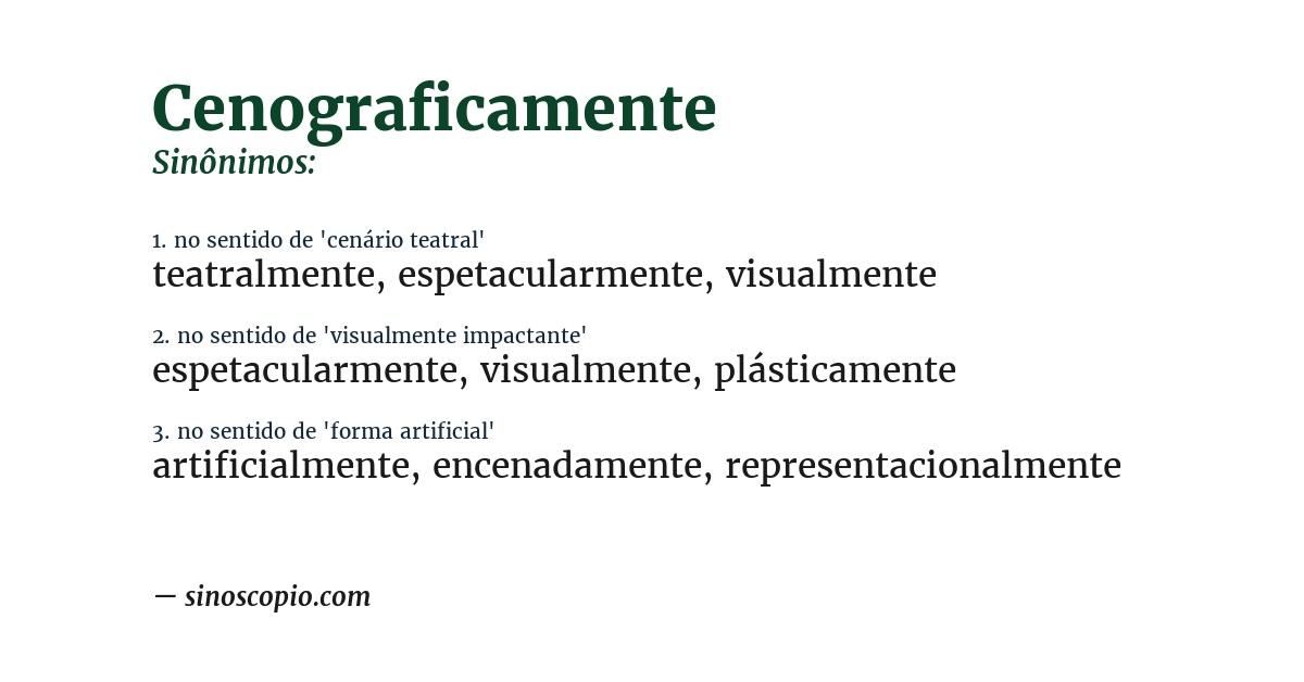 Sinônimo de cenograficamente