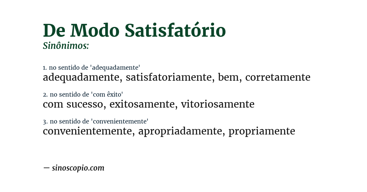 Sinônimo de de modo satisfatório