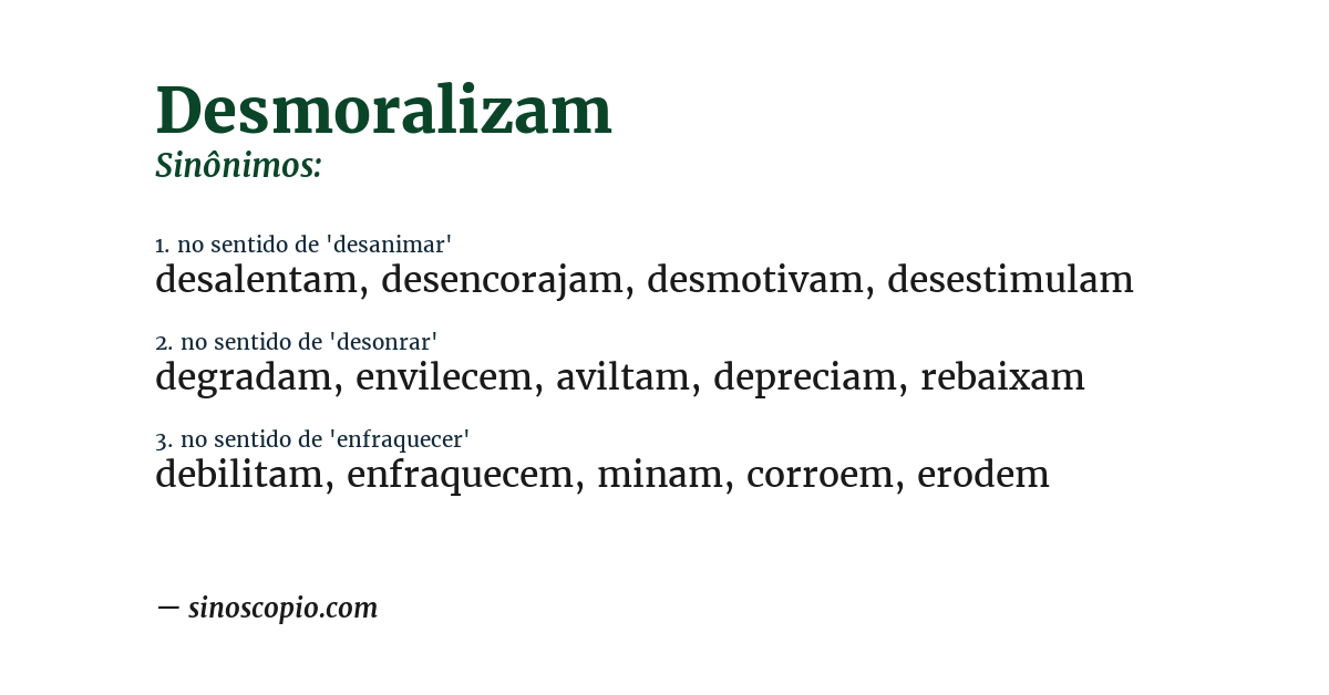 Sinônimo de desmoralizam