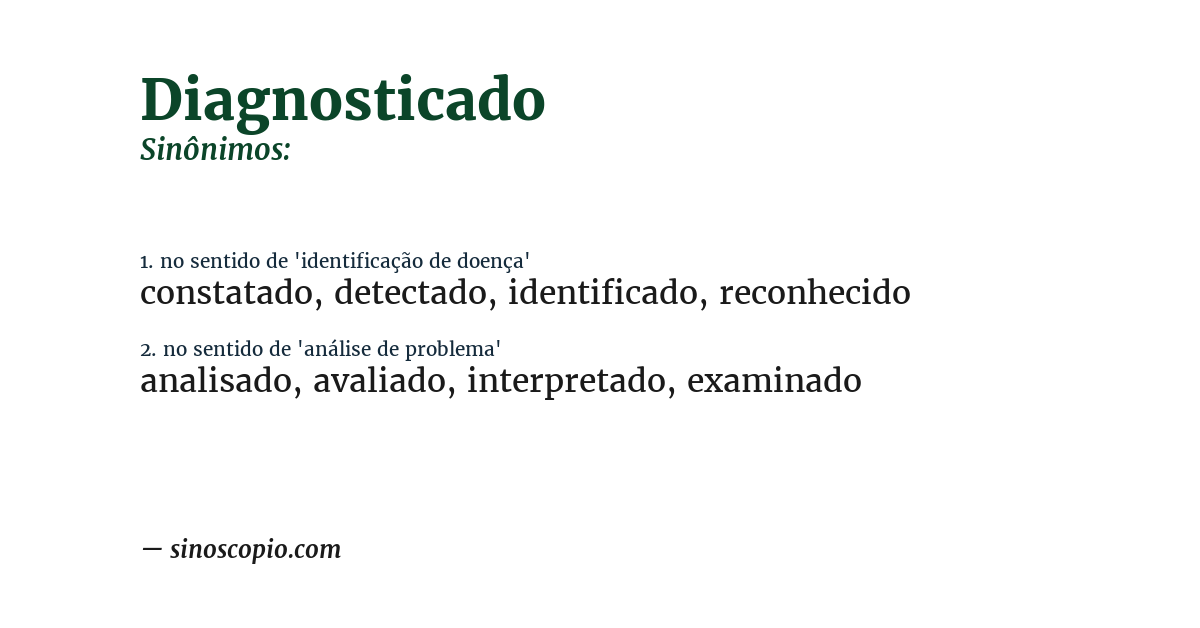 Sinônimo de diagnosticado