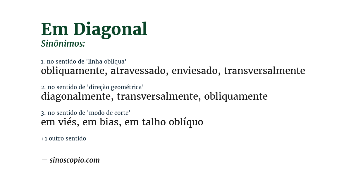 Sinônimo de em diagonal