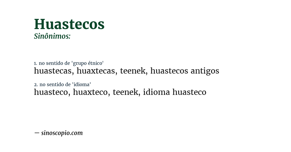 Sinônimo de huastecos