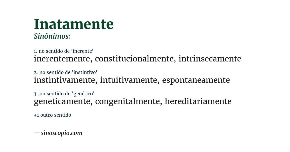 Sinônimo de inatamente