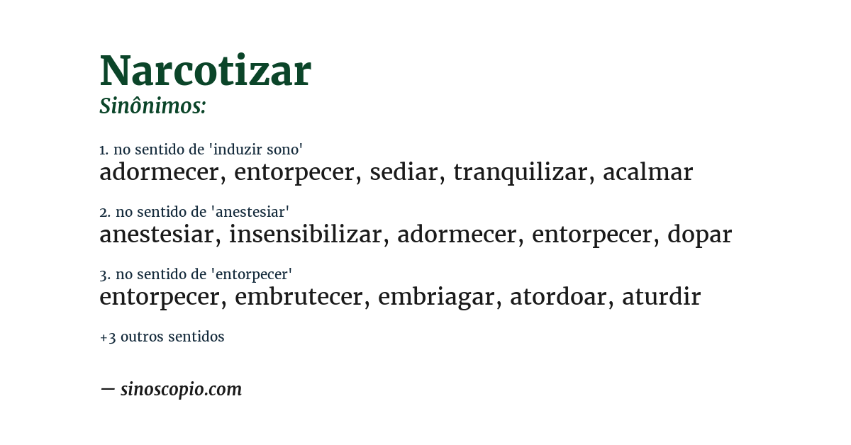 Sinônimo de narcotizar