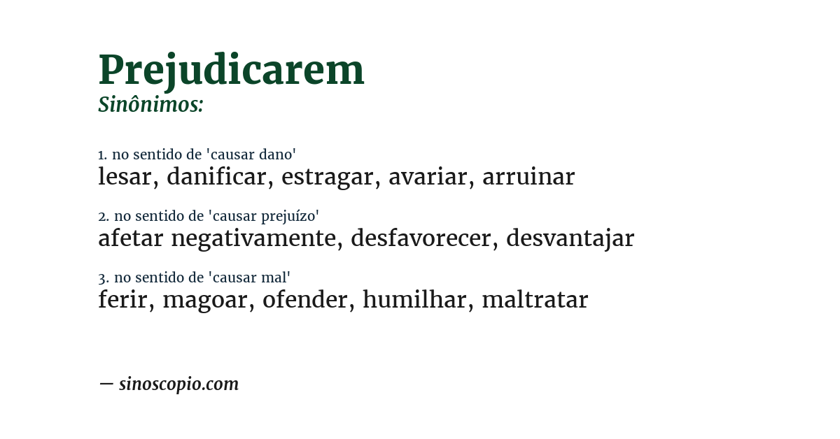 Sinônimo de prejudicarem