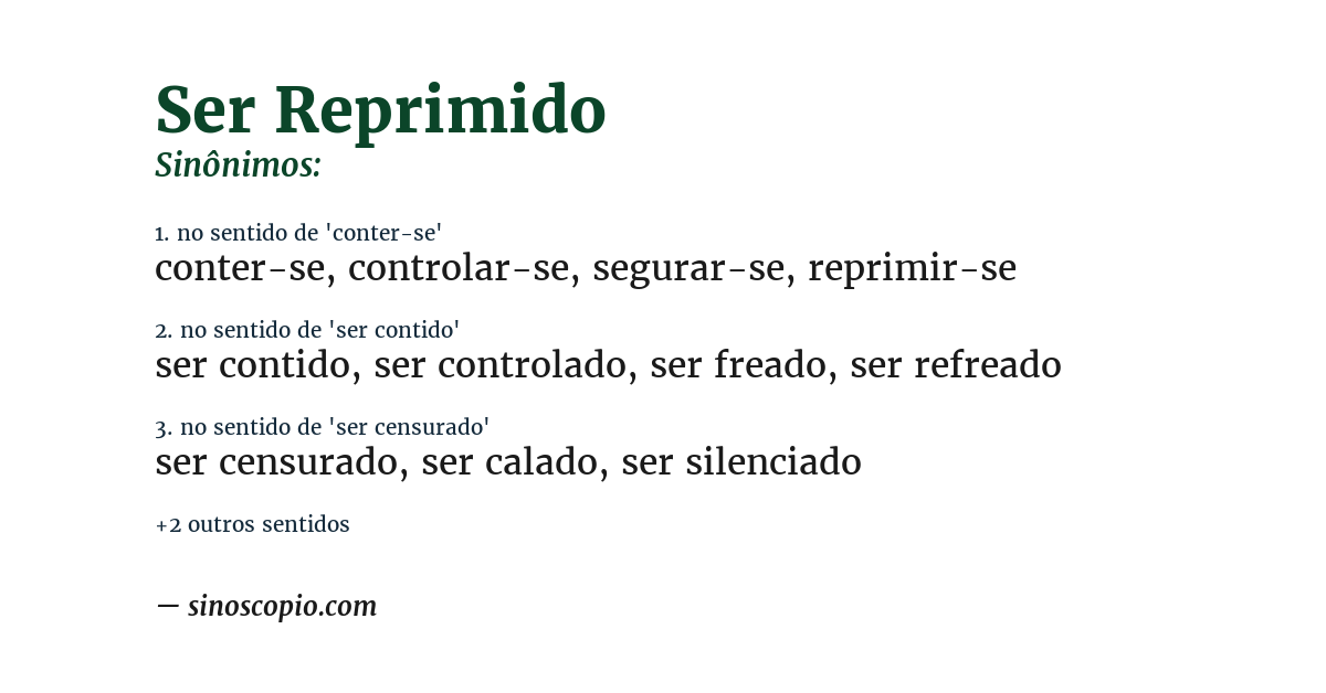 Sinônimo de ser reprimido