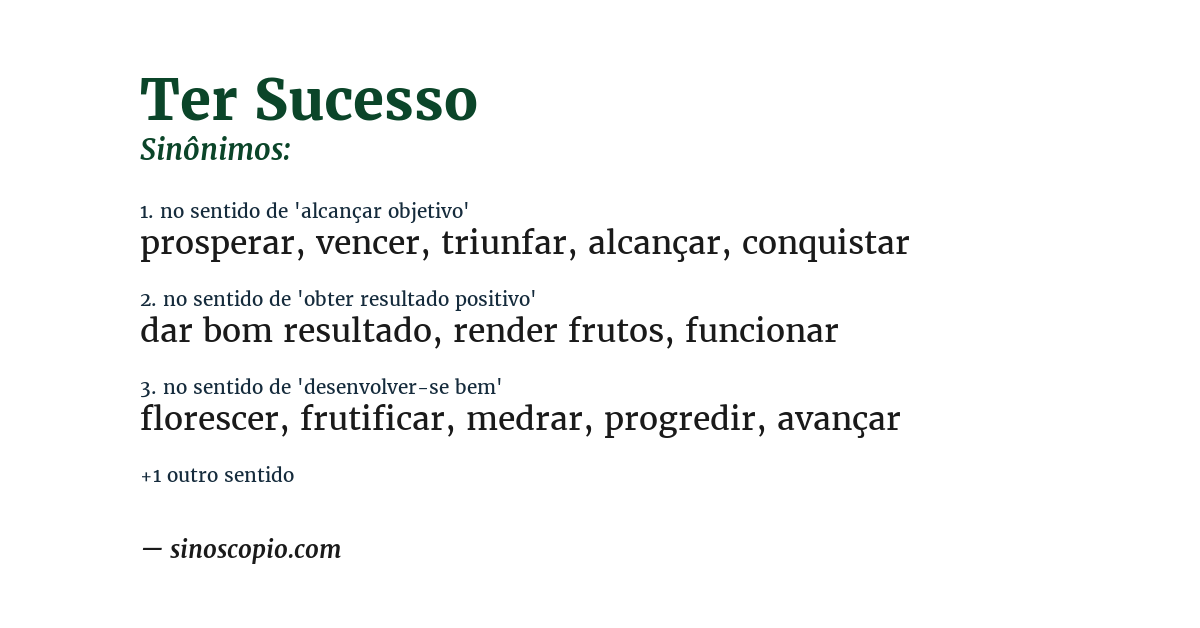 Sinônimo de ter sucesso