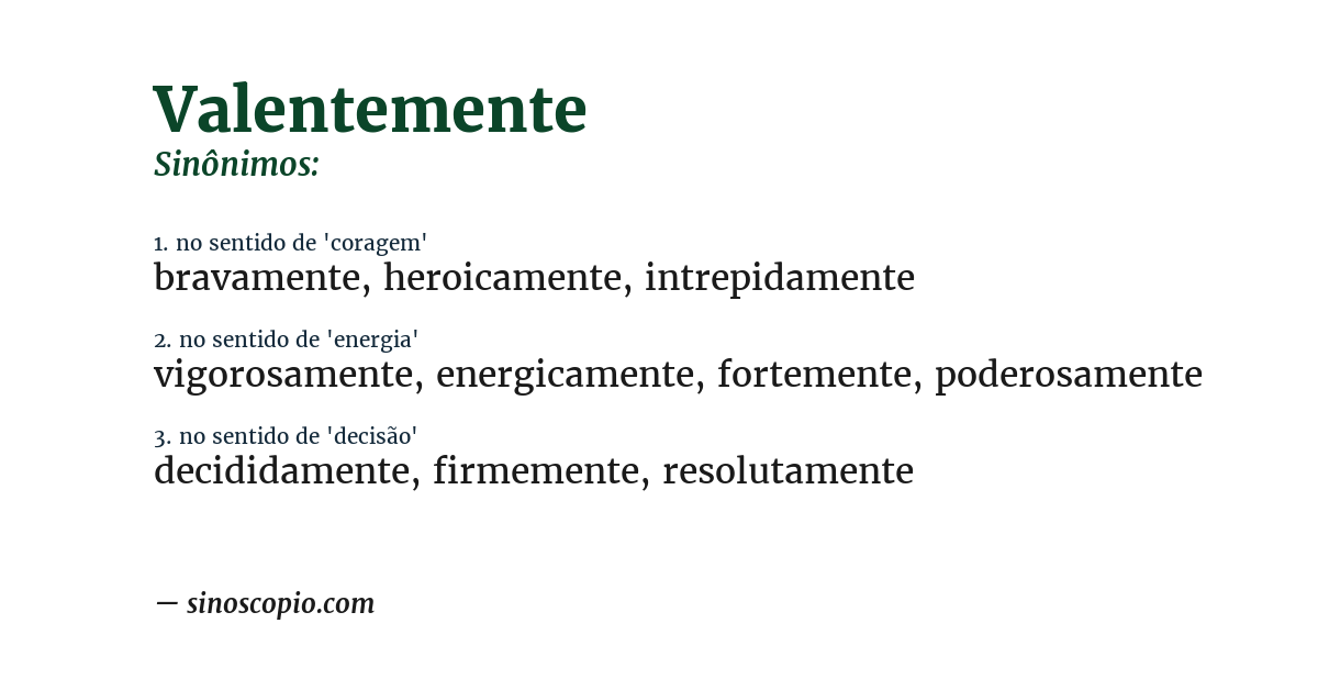 Sinônimo de valentemente