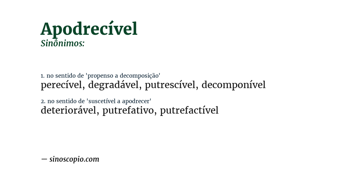 Sinônimo de apodrecível