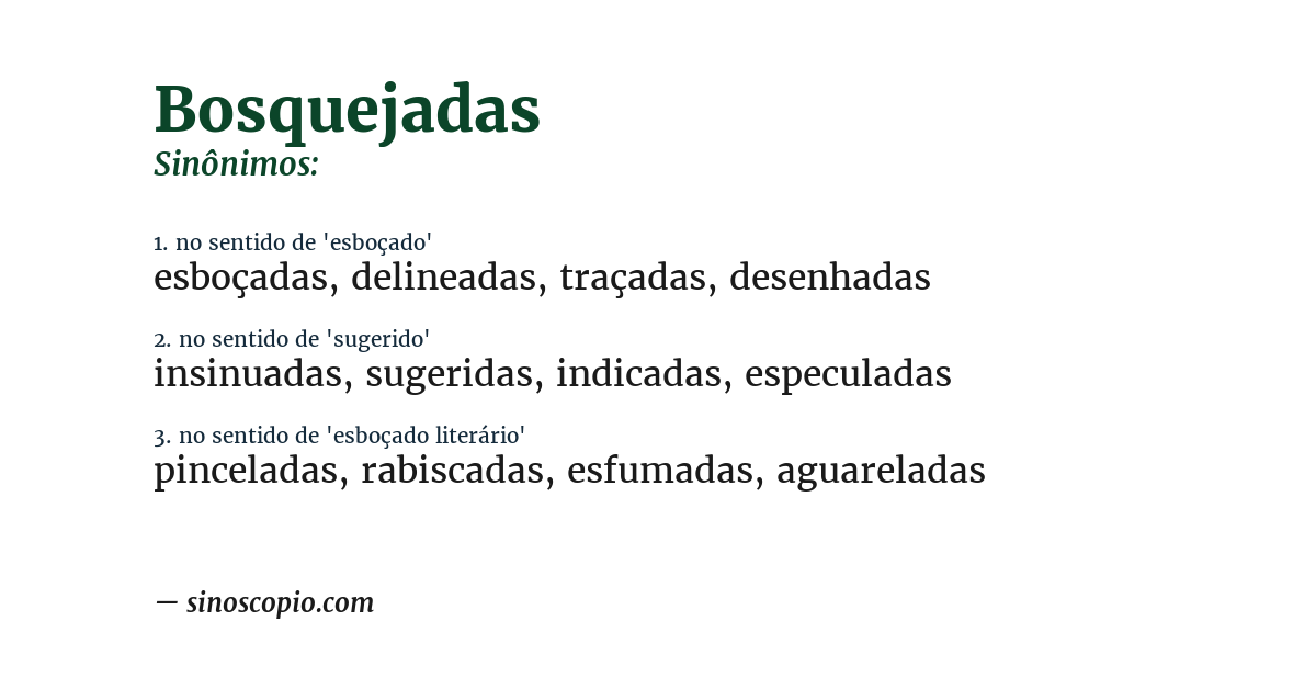 Sinônimo de bosquejadas