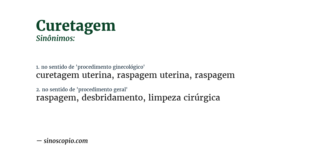 Sinônimo de curetagem