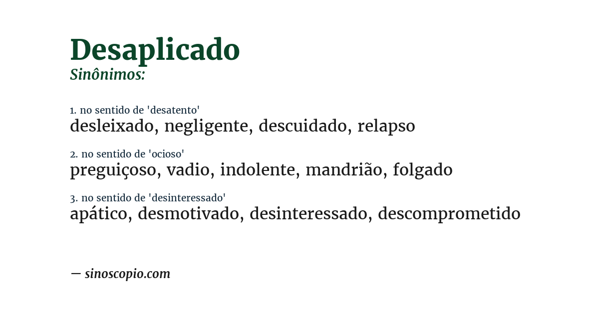 Sinônimo de desaplicado