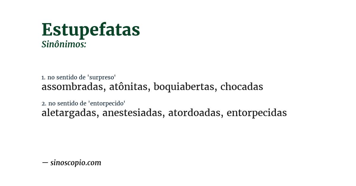 Sinônimo de estupefatas