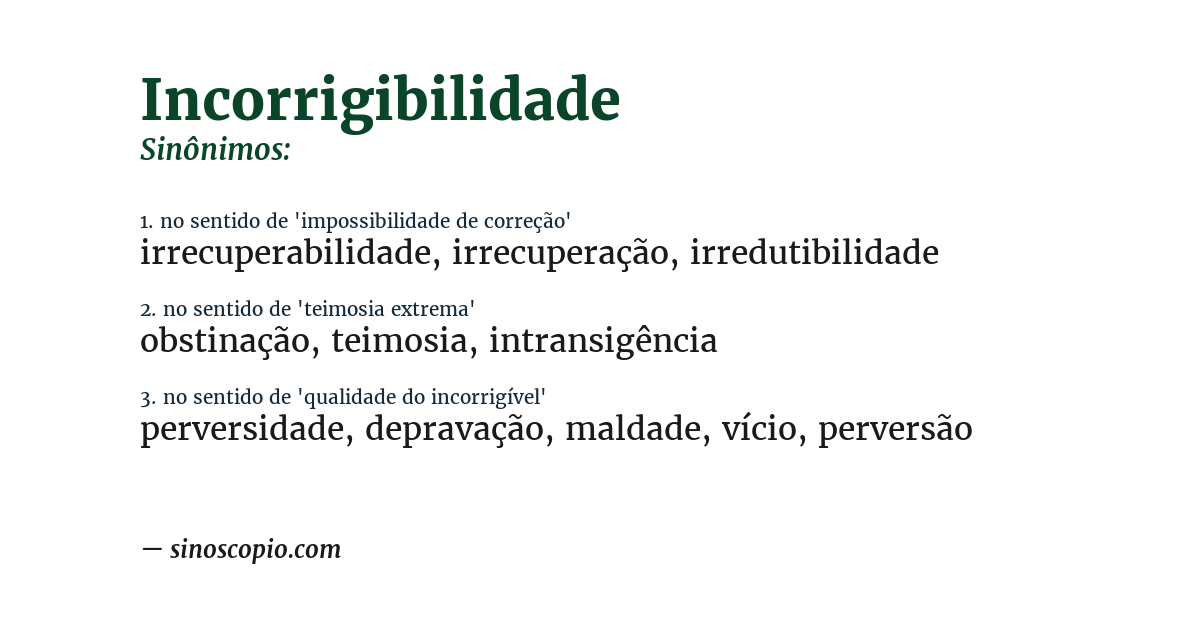 Sinônimo de incorrigibilidade