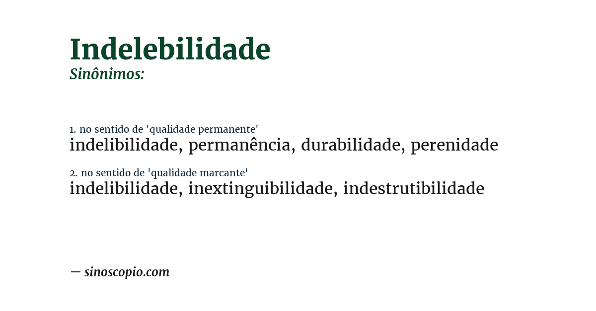 Sinônimo de indelebilidade