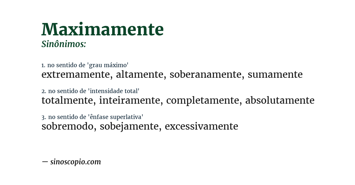 Sinônimo de maximamente