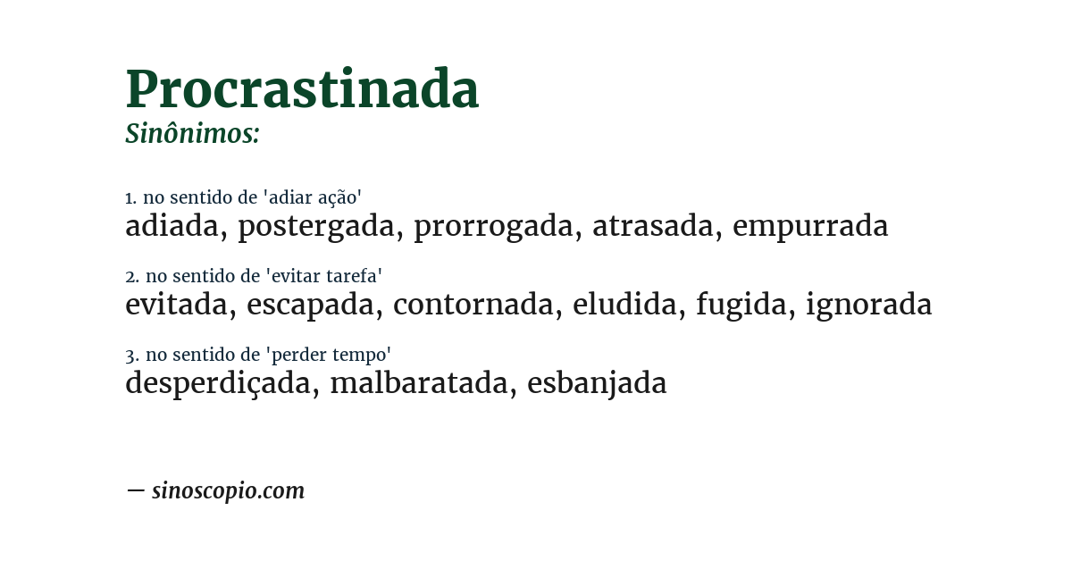 Sinônimo de procrastinada
