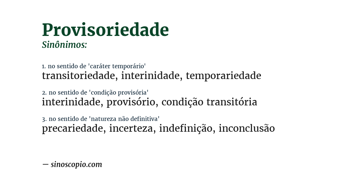 Sinônimo de provisoriedade