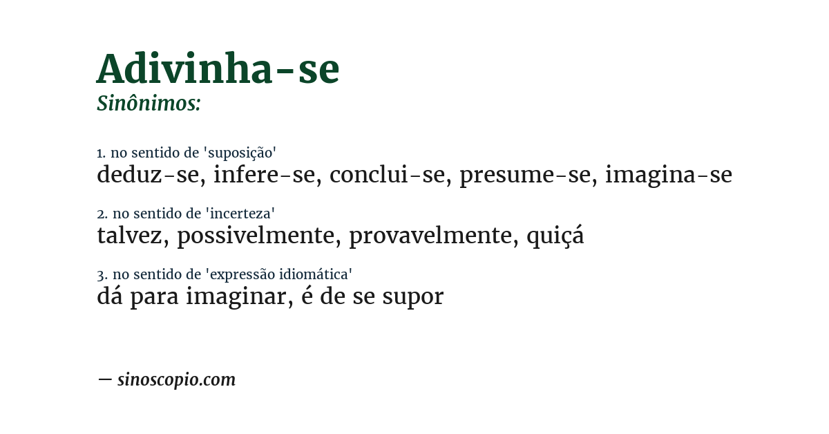 Sinônimo de adivinha-se