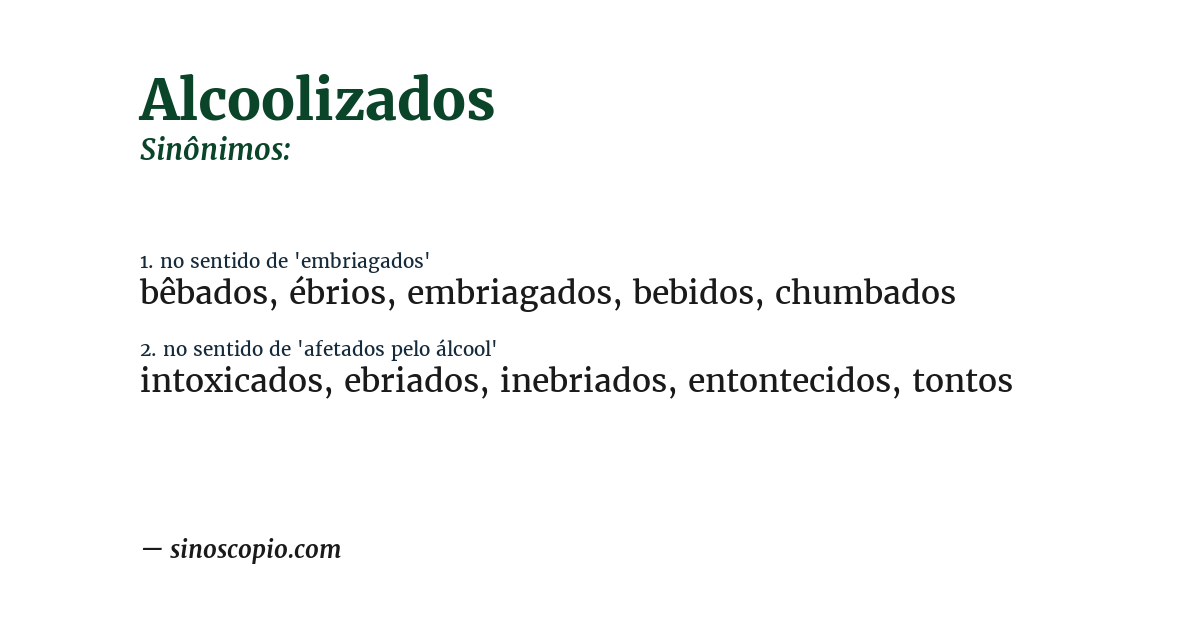Sinônimo de alcoolizados
