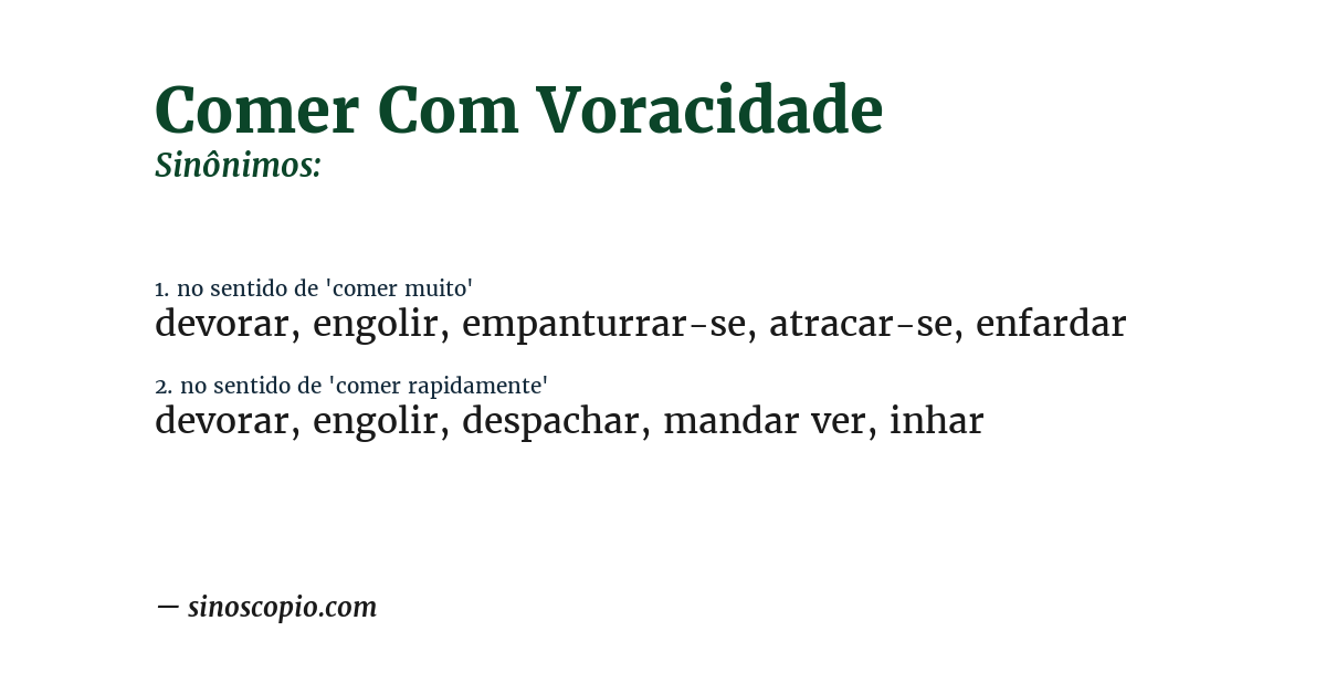 Sinônimo de comer com voracidade