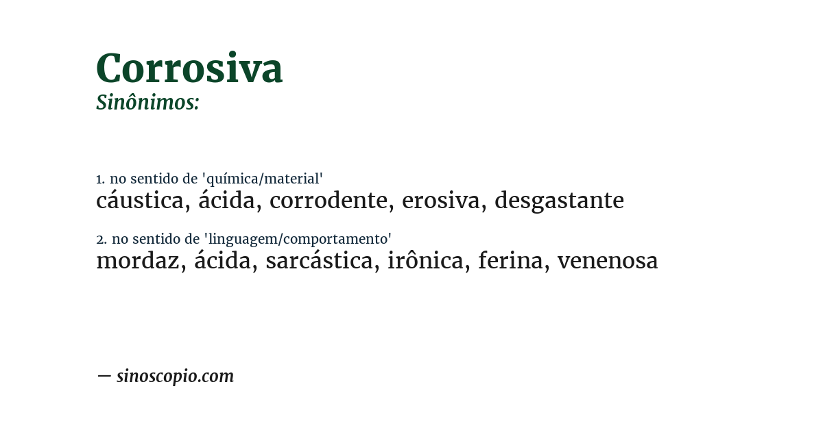 Sinônimo de corrosiva