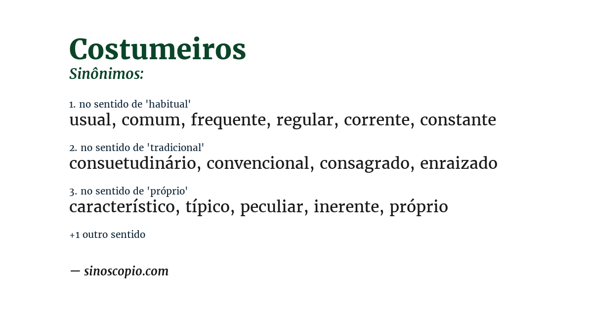Sinônimo de costumeiros