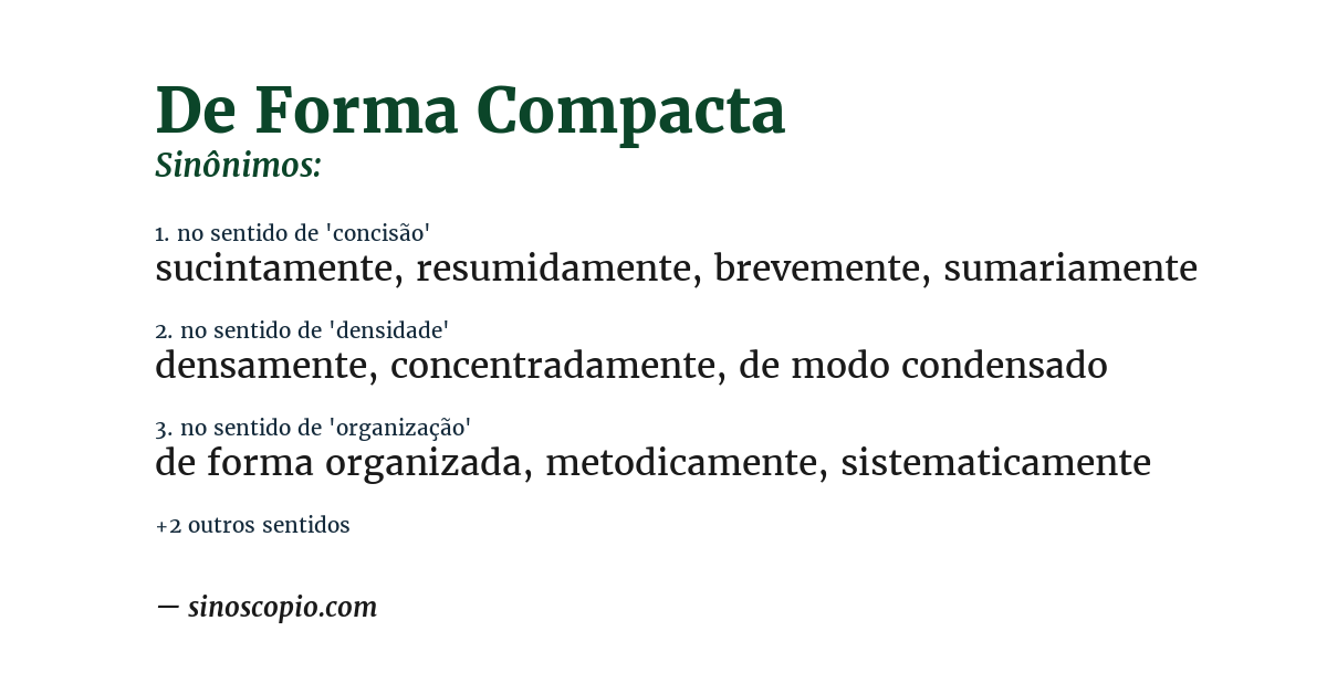 Sinônimo de de forma compacta