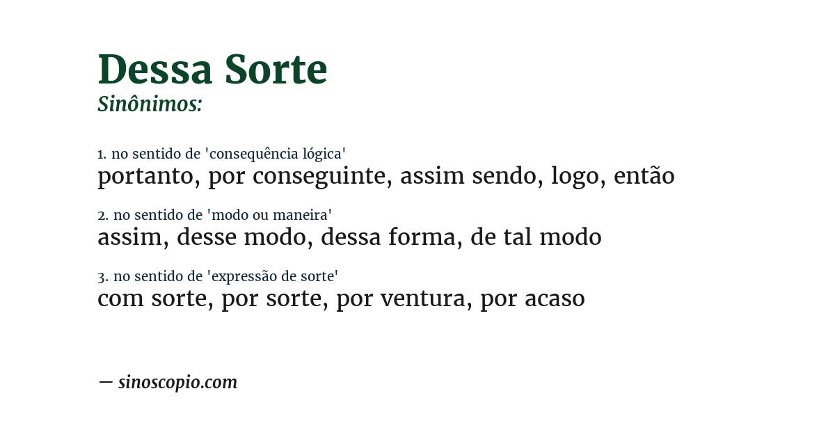 Sinônimo de dessa sorte