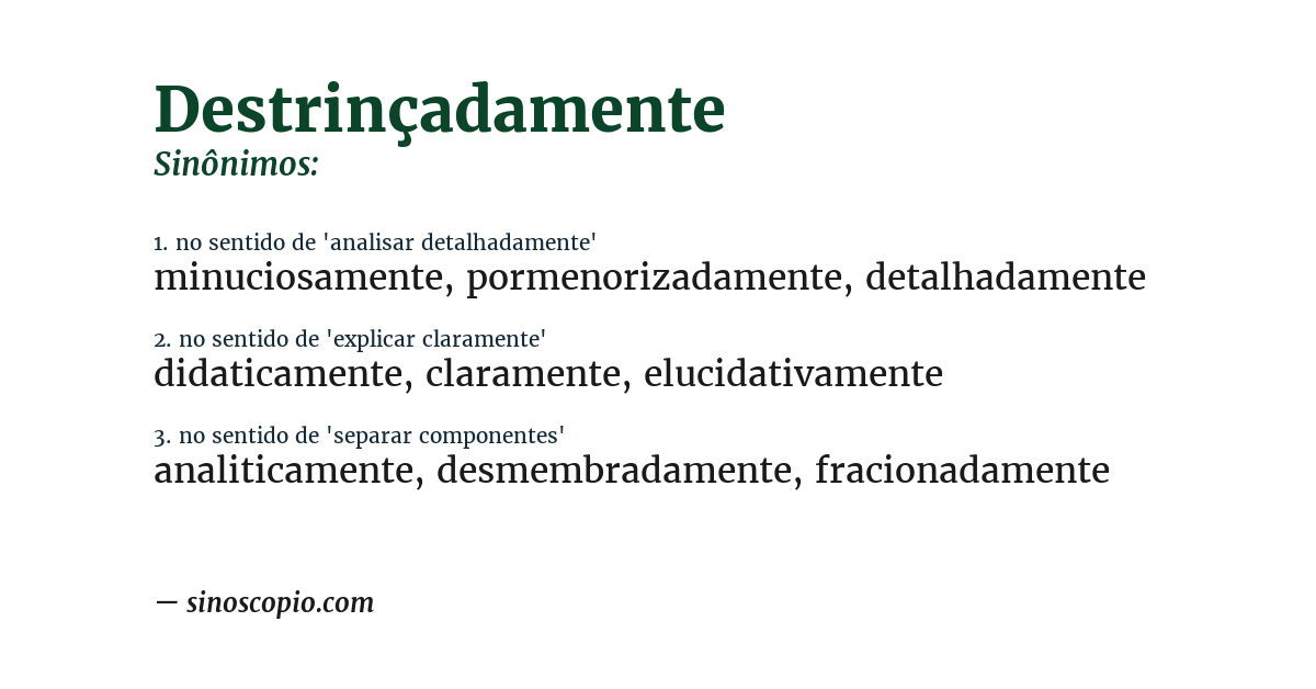Sinônimo de destrinçadamente