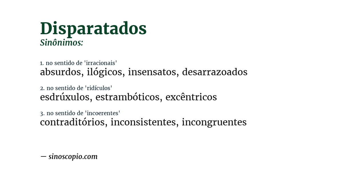 Sinônimo de disparatados