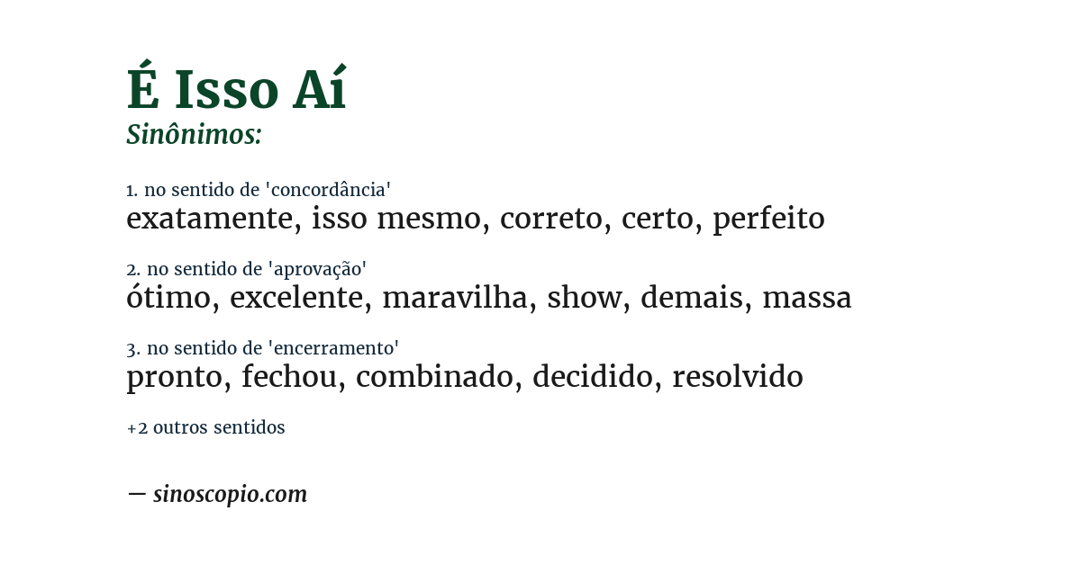 Sinônimo de é isso aí